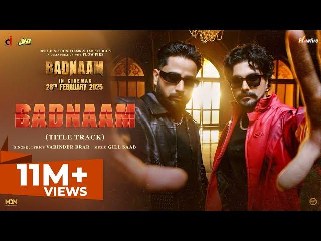 Badnaam (Title Track) Varinder Brar | Jayy Randhawa | New Punjabi Songs 2025 - Latest Punjabi Songs