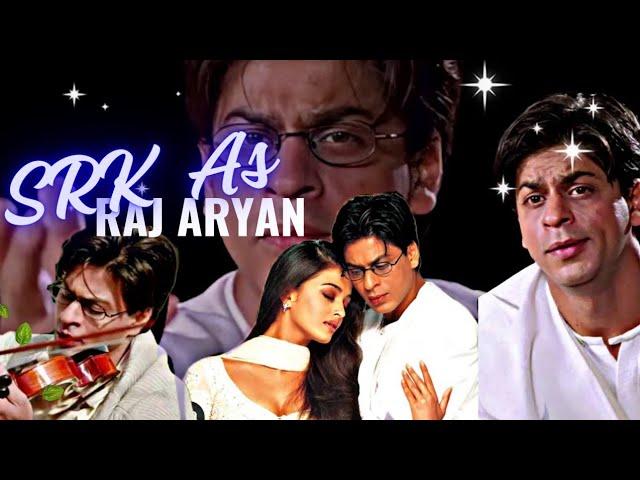 Mohabbatein: Raj Aryan Malhotra | Shah Rukh Khan | SRK Edit Video |