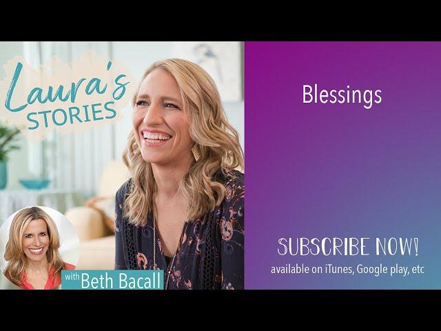 Laura's Stories Podcast - Blessings