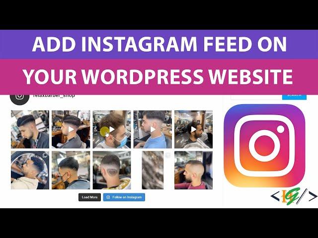 How to Add Instagram Feed on Your WordPress Website | Embed an Instagram Feed