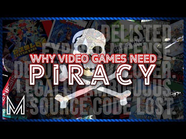 Why Video Games Need Piracy – The Industry's Preservation Problem