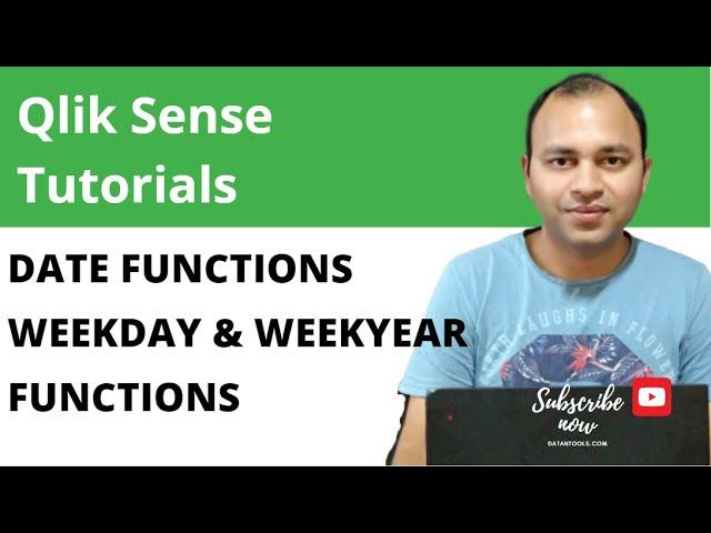 Qlik Sense Weekday and Weekyear function to Display week day and week year of a date