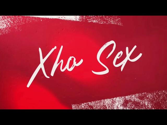Hunxho - Xho Sex [Clean]
