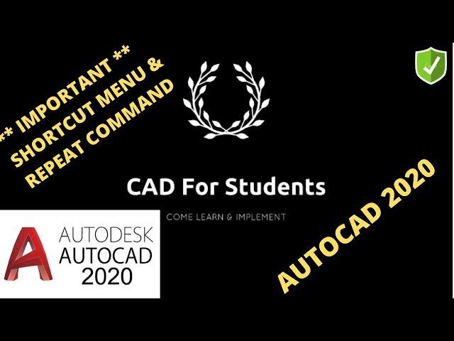 AUTOCAD 2020 : Right Click as Repeat Command  & Shortcut menu