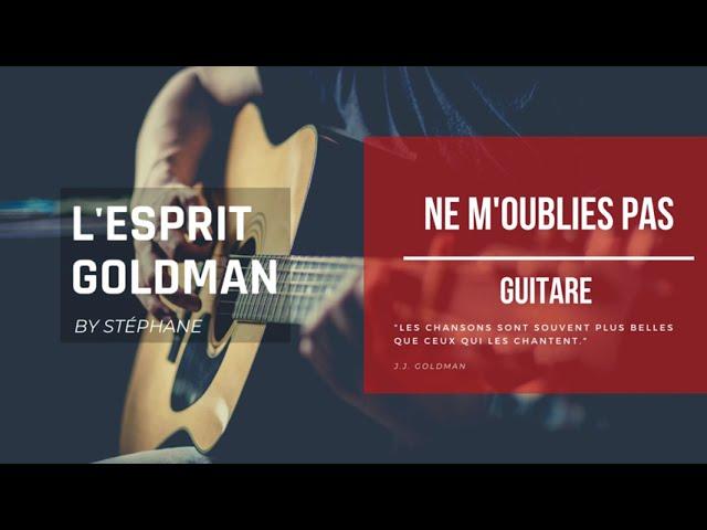 Ne m'oublies pas UN ETE 44 (Guitare)