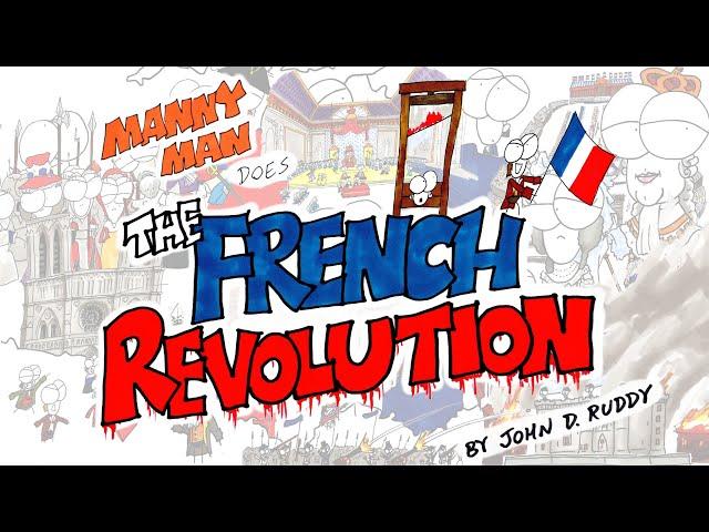 French Revolution (Remastered Edition) - Manny Man Does History