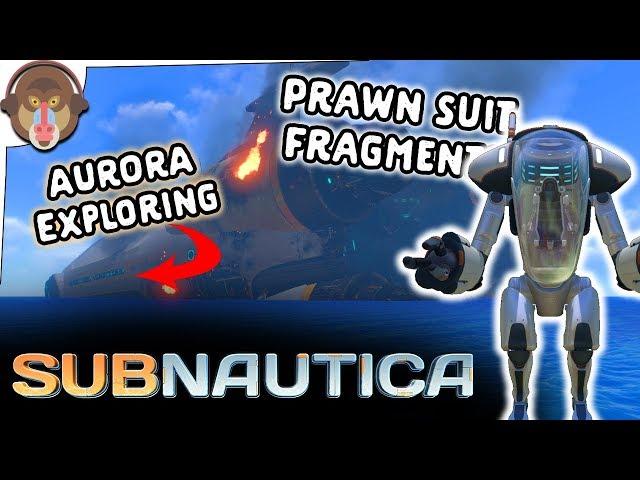 AURORA EXPLORING AND PRAWN SUIT FRAGMENTS | Subnautica Let's Play - Part 7 (Full Release)