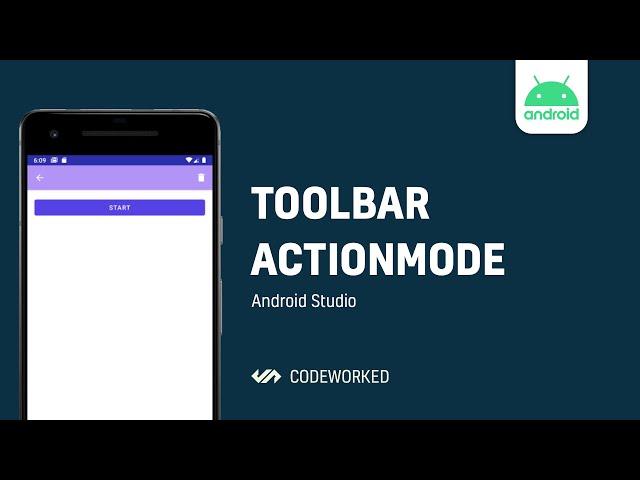 [ANDROID] Toolbar ActionMode | CodeWorked