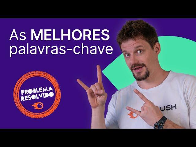 O MELHOR JEITO de descobrir PALAVRAS-CHAVE