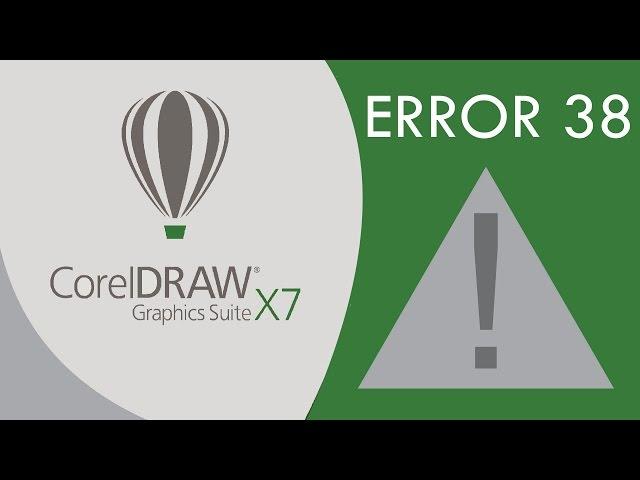 Corel Draw x7 ERROR 38 - SOLUCIONAR - FIX [subtitled]