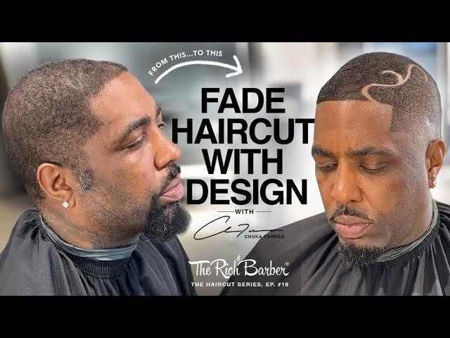 FADE HAIRCUT TRANSFORMATION W/DESIGN BY CHUKA TORRES