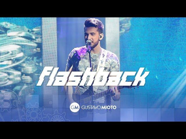 Gustavo Mioto - Flashback