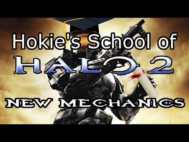 Hokie's School of Halo 2: Episode 1 - New Mechanics