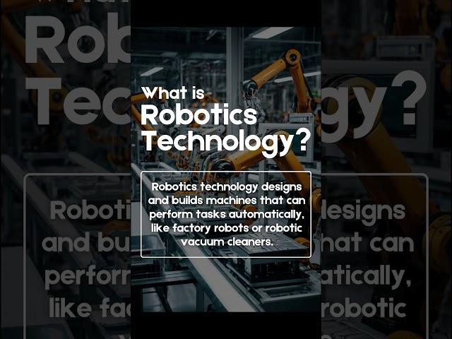 What is robotics technology?