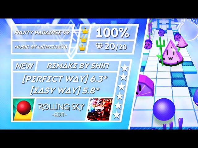 Rolling Sky Edit - Fruity Paradise v2 (EDIT LEVEL) [100% Perfect way] 