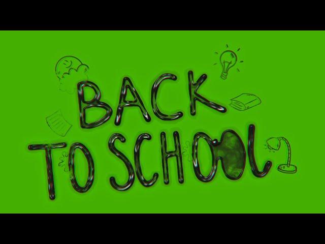 Back to School Intro Green Screen