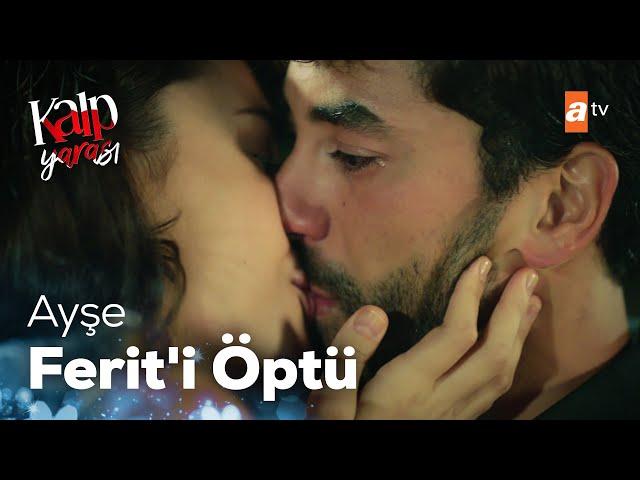 Ayşe, Ferit'i dudağından öptü! - Kalp Yarası