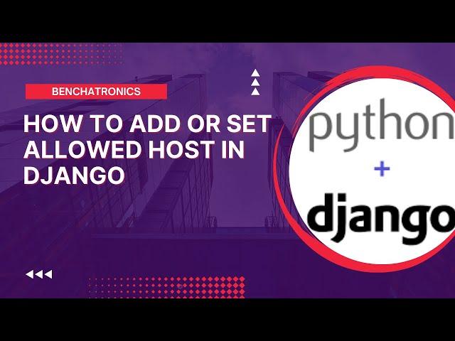 how to set allowed host in django