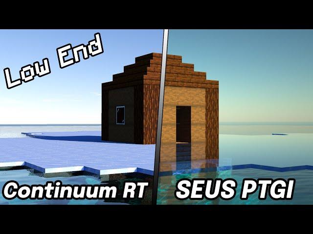 Which Minecraft Ray Tracing Shader is Best for Low End Gaming? (Continuum RT 14 / SEUS PTGI HRR)