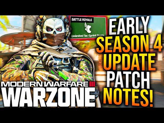 WARZONE: All EARLY SEASON 4 UPDATE PATCH NOTES & Major GAMEPLAY CHANGES Revealed! (MW3 Season 4)