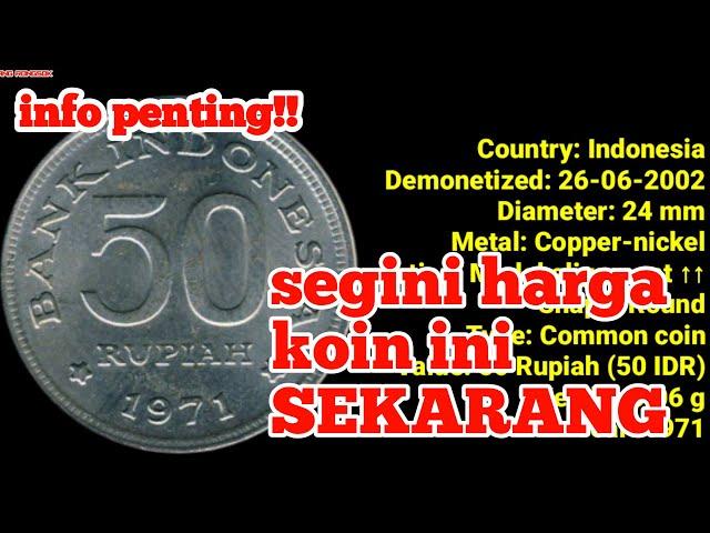 uang koin 50 rupiah tahun 1971 segini harga jual nya