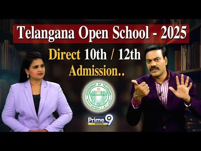 Telangana Open School - 2025... Direct 10th / 12th Admission | Prime9 Education