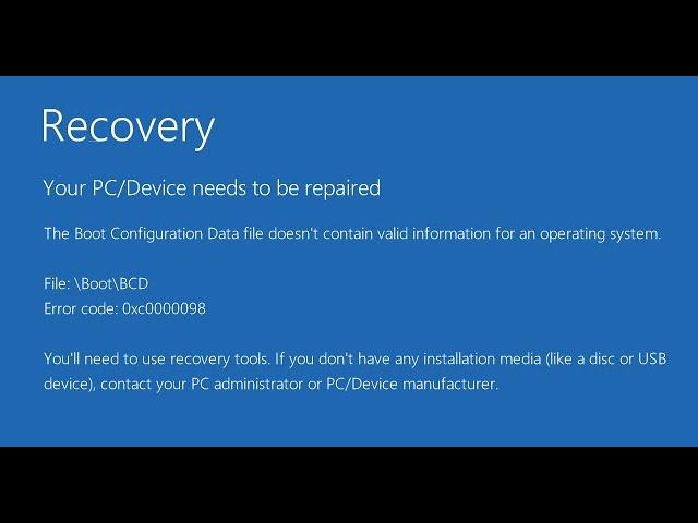Fix Boot Error Code 0xC0000098 Quick way