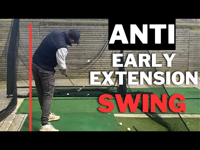 How To Build An ANTI Early Extension Golf Swing - Comprehensive Guide