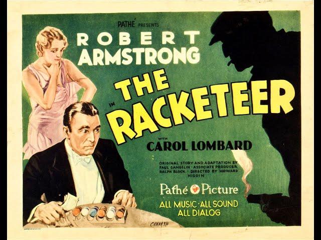 Рэкет (1929)В ролях: Роберт Армстронг, Кэрол Ломбард, Роланд Дрю и др.