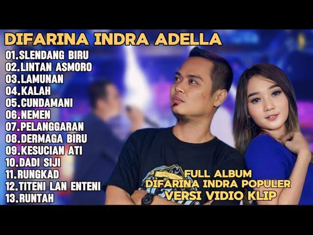 SLENDANG BIRU,LINTANG ASMORO,LAMUNAM-DIFARINA INDRA ADELLA FULL ALBUM TRENDING TERPOPULER