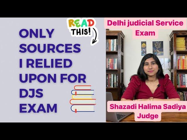 How to clear DJS I Delhi Judicial Services Exam I Comprehensive Strategy I Books I Sources