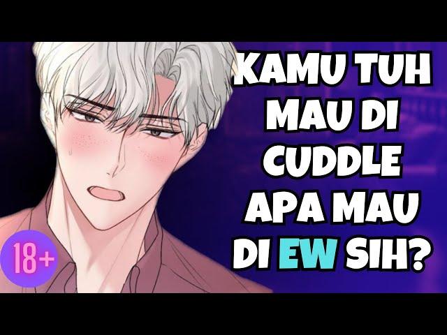 ASMR Husband | Mau Kamu Apa Sih?! | Part 291 | Asmr Cowok