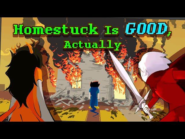 Homestuck Is Good, Actually