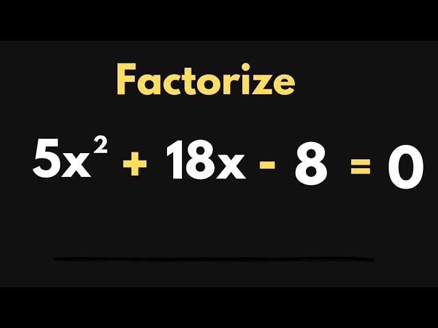 Factorize the Quadratic equation use this trick