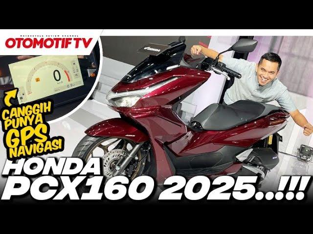 HOT..!!! HONDA PCX 160 2025..!!! BEDAH SEMUA YANG BARU l Otomotif TV