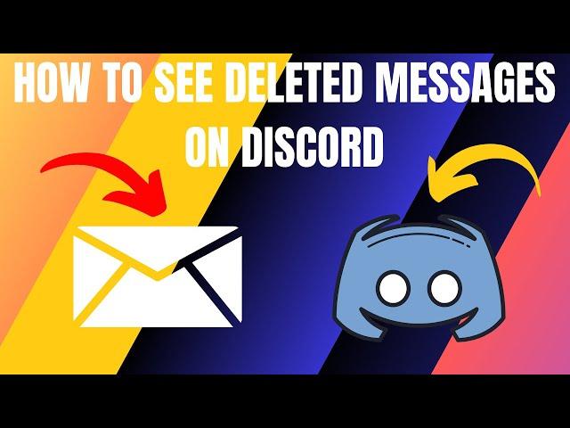 How to See Deleted Messages on Discord (2024)