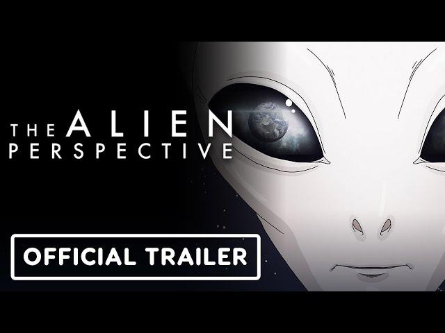 The Alien Perspective - Official Trailer (2025) Documentary