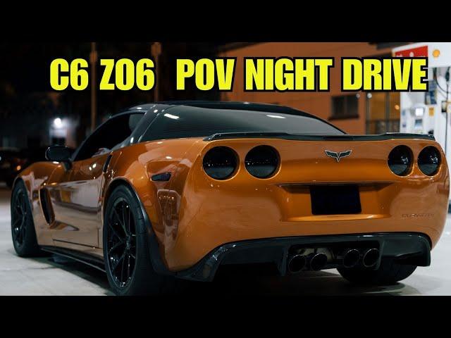 Come with me for a night drive - POV CORVETTE C6 Z06