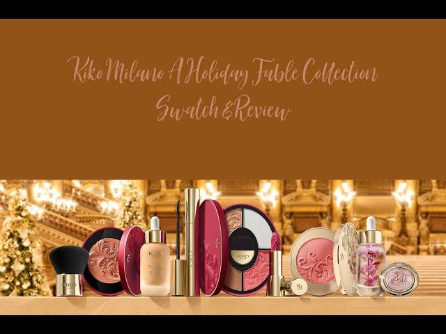 Kiko Milano - A Holiday Fable Collection/Swatches & Review