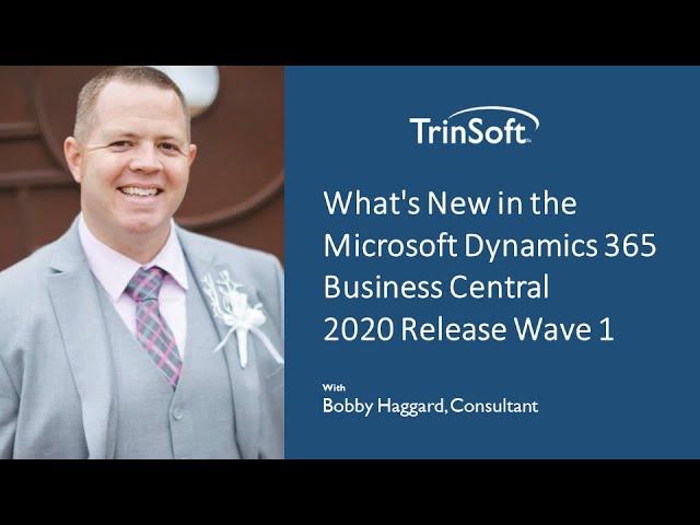 What's New in the Microsoft Dynamics 365 Business Central 2020 Release Wave 1