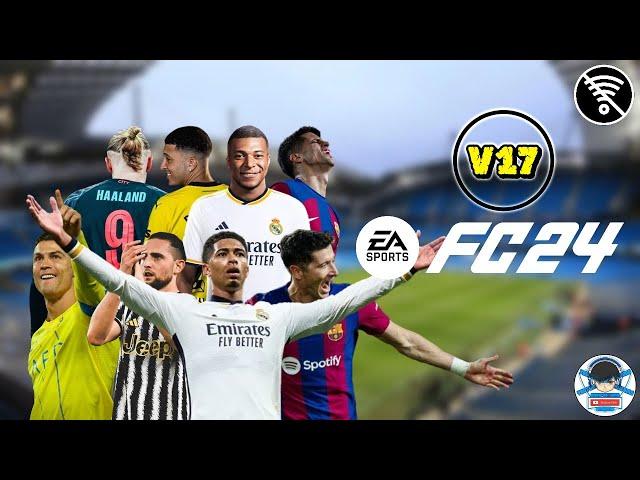 Fifa 14 Mod 24 Android Offline| Update Kit & Transfers 2024/25| Fix Career & Tournament V17