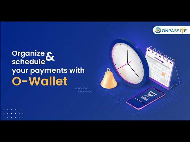 O-Wallet by #ONPASSIVE