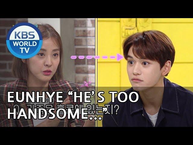 Eunhye "He's too handsome!! I can't help it" [Happy Together/2018.10.04]