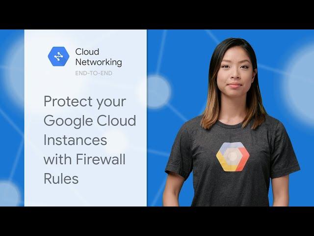 Protect Your Google Cloud Instances with Firewall Rules