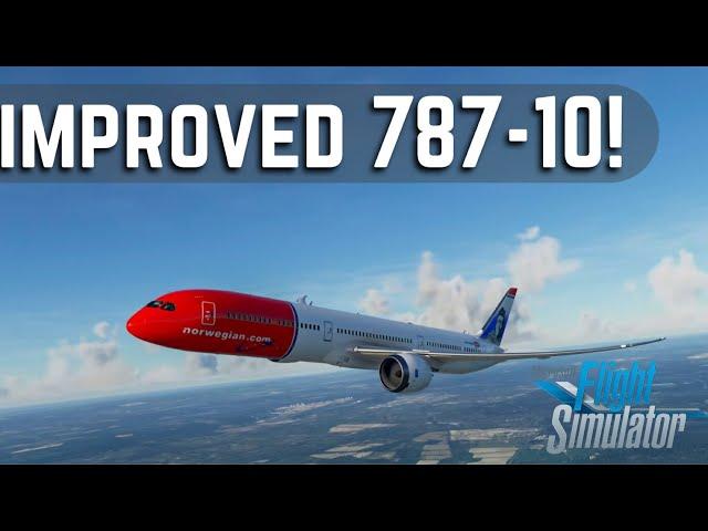 IMPROVED 787-10 For MSFS | FS2020 Heavy Division B787-10