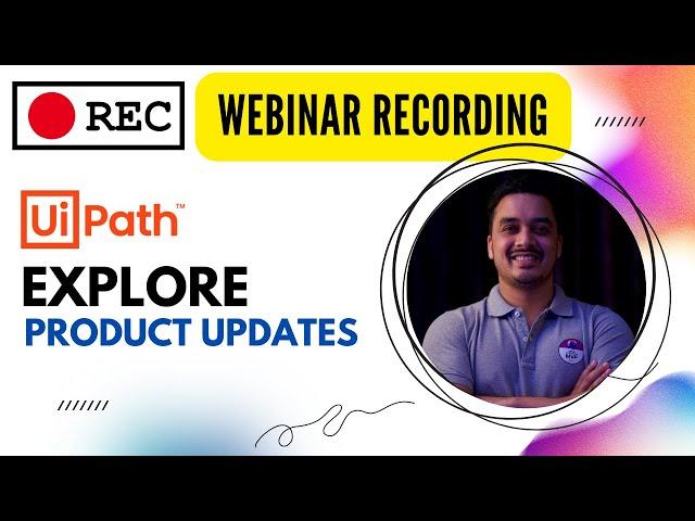 [Webinar Recording] : Explore UiPath Studio and Orchestrator Updates : 2022.10, 2023.4, and 2023.6