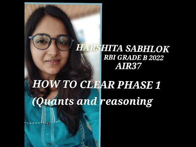 APPROACH I FOLLOWED FOR MATHS AND REASONING| RBI GRADE B PHASE 1| HARSHITA SABHLOK|