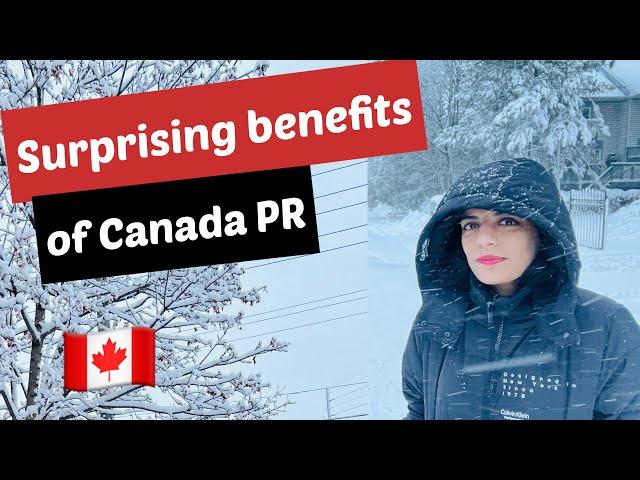 Surprising Benefits of Canadian Permanent Residency | Canada PR