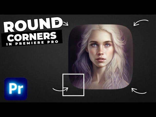 How To Add ROUNDED Corners In Premiere Pro