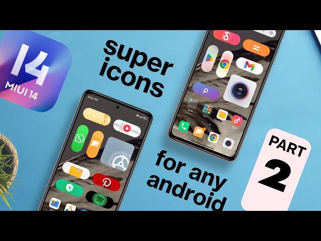 How To Get MIUI 14 Super Icons On Any MIUI (even any android) • Part 2 • More Icons